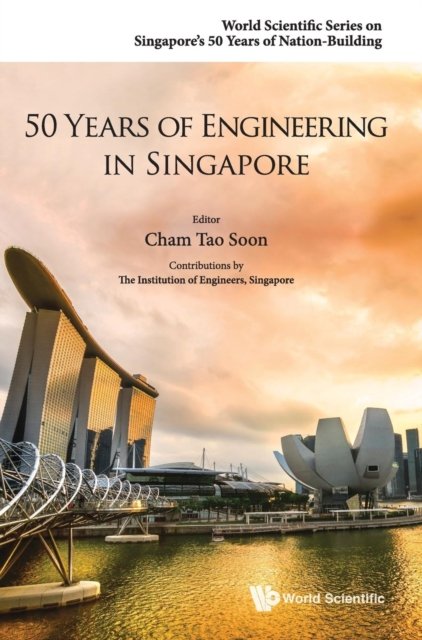 50 Years of Engineering in Singapore