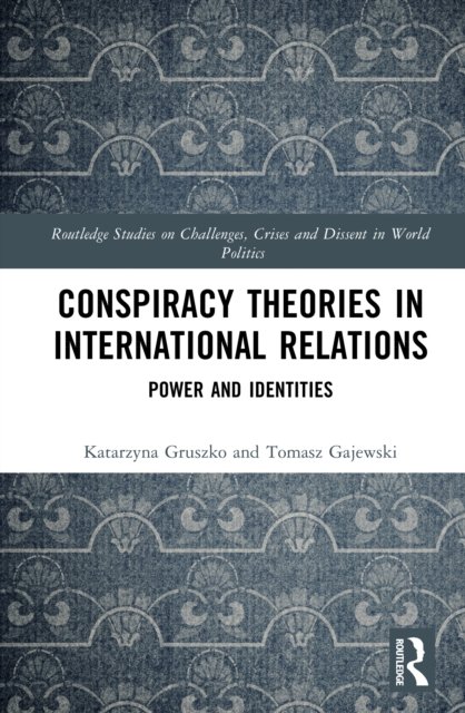 Conspiracy Theories in International Relations
