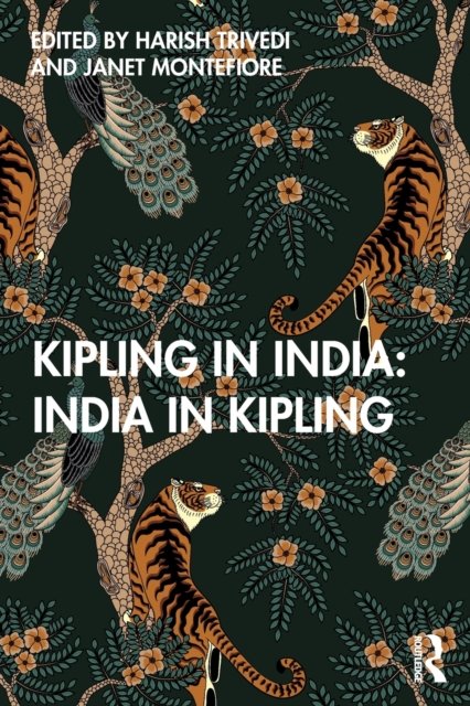 Kipling in India: India in Kipling