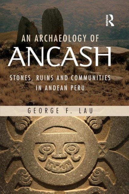 An Archaeology of Ancash