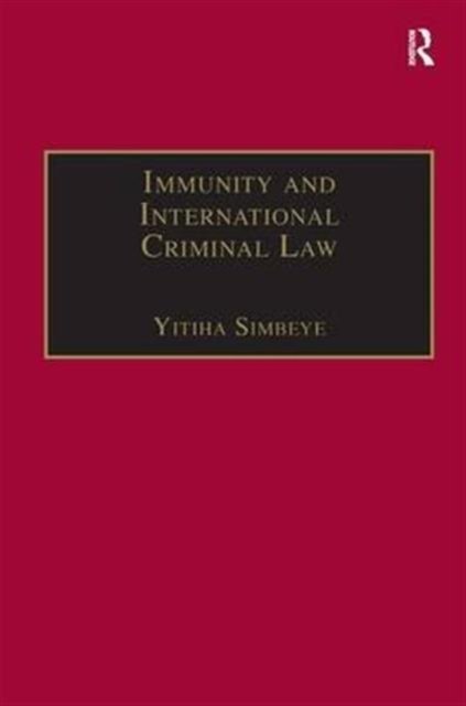 Immunity and International Criminal Law