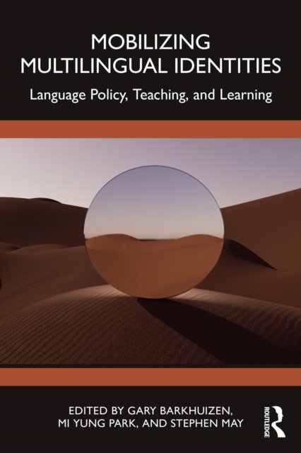 Mobilizing Multilingual Identities