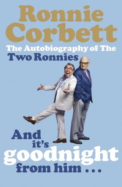 And It''s Goodnight from Him . . .