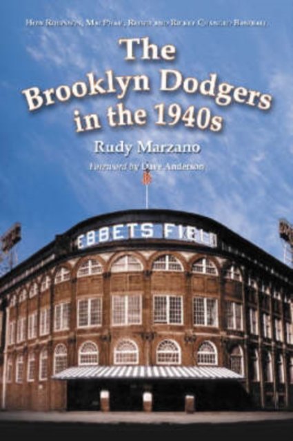 The Brooklyn Dodgers in the 1940s
