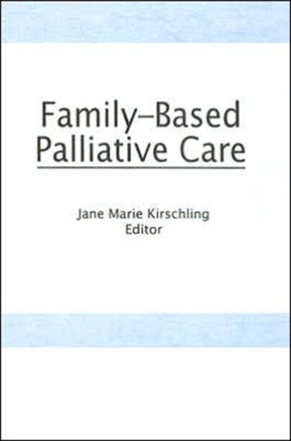 Family-Based Palliative Care