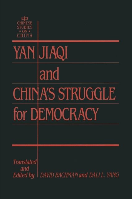Yin Jiaqi and China''s Struggle for Democracy