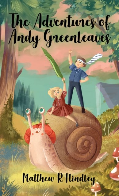 The Adventures of Andy Greenleaves
