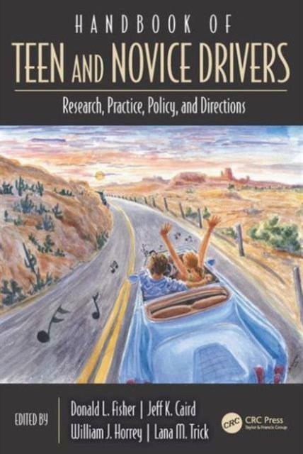 Handbook of Teen and Novice Drivers