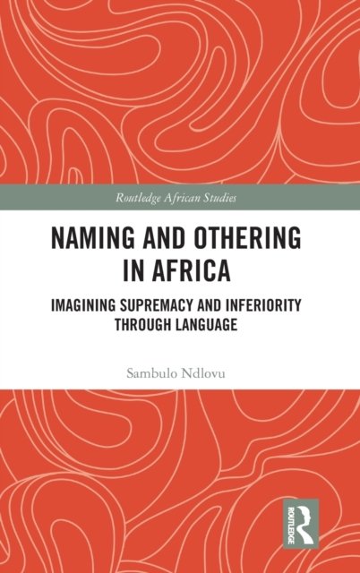Naming and Othering in Africa