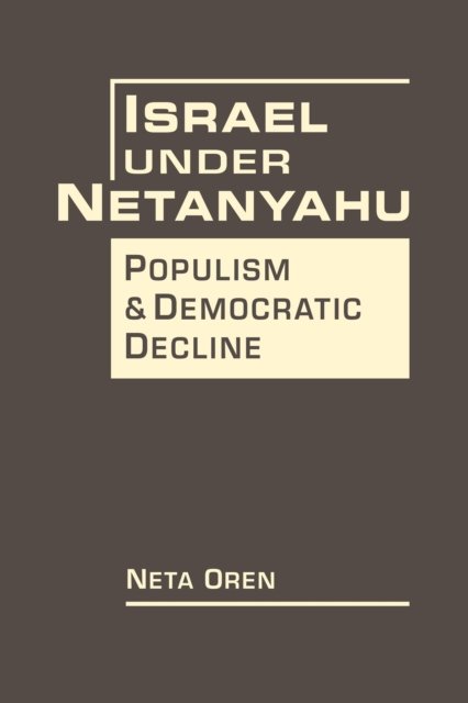 Israel Under Netanyahu