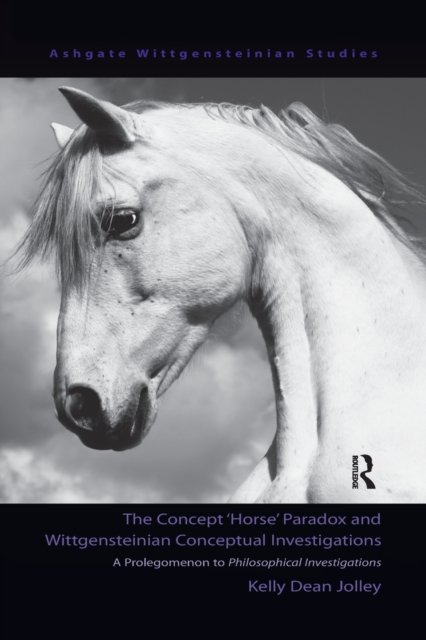 The Concept ''Horse'' Paradox and Wittgensteinian Conceptual Investigations