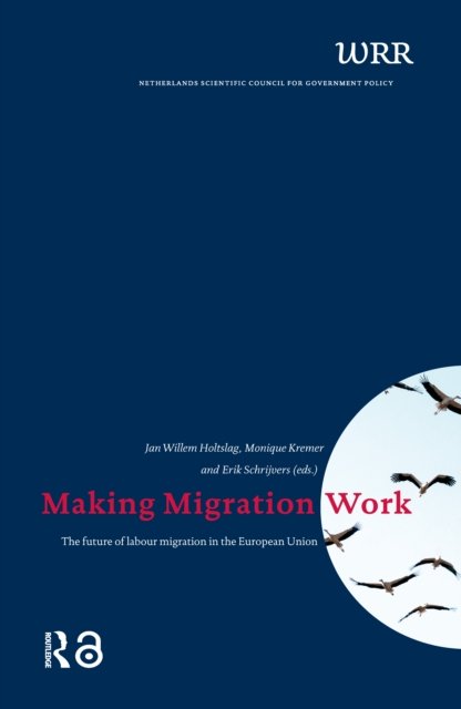 Making Migration Work – The Future of Labour Migration in the European Union