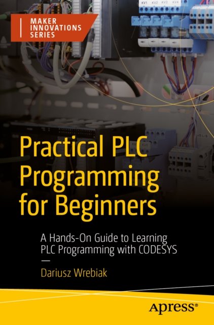 Practical PLC Programming for Beginners