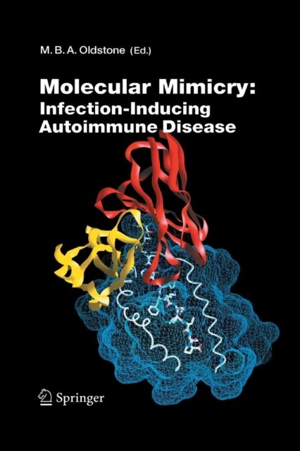 Molecular Mimicry: Infection Inducing Autoimmune Disease