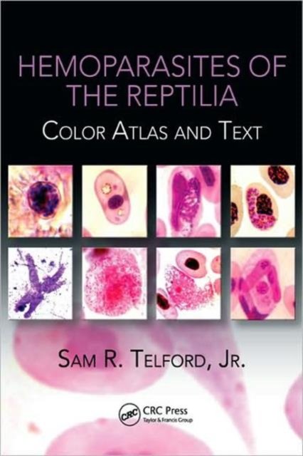 Hemoparasites of the Reptilia
