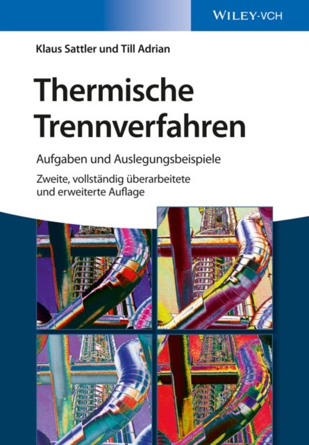 Thermische Trennverfahren – Aufgaben und Auslegungsbeispiele 2e