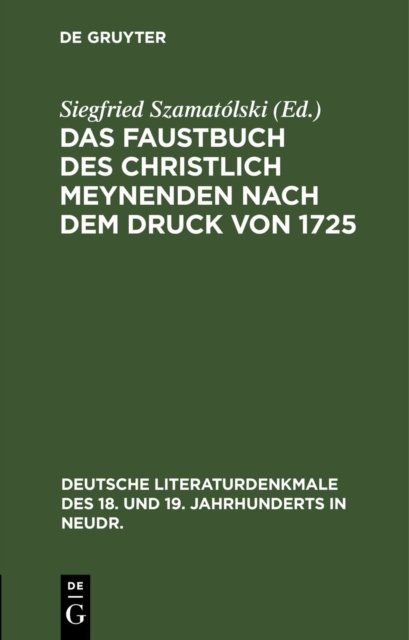 Faustbuch des Christlich Meynenden nach dem Druck von 1725