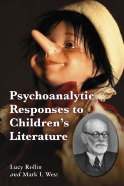 Psychoanalytic Responses to Children''s Literature