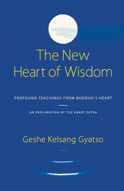 The New Heart Of Wisdom