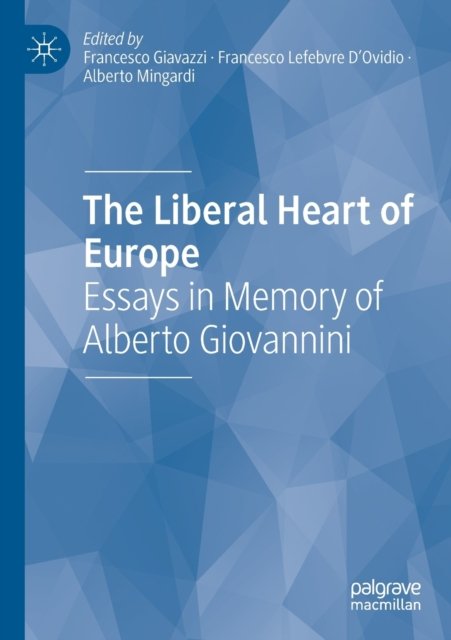The Liberal Heart of Europe