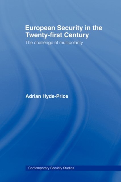 European Security in the Twenty-First Century