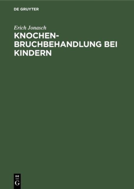 Knochenbruchbehandlung bei Kindern