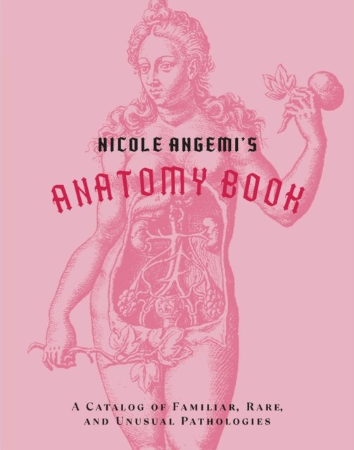 Nicole Angemi''s Anatomy Book