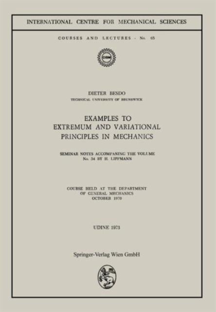 Examples to Extremum and Variational Principles in Mechanics