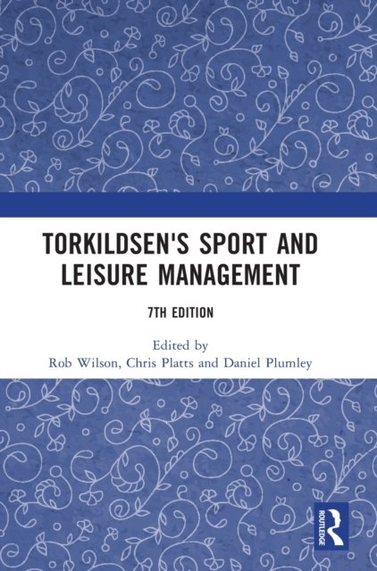 Torkildsen''s Sport and Leisure Management