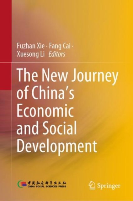 The New Journey of China''s Economic and Social Development