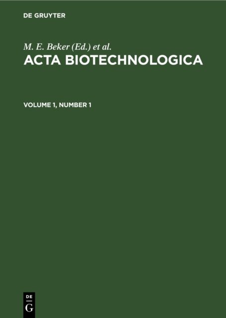 ACTA Biotechnologica. Volume 1, Number 1