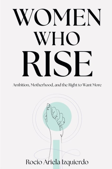 Women Who Rise