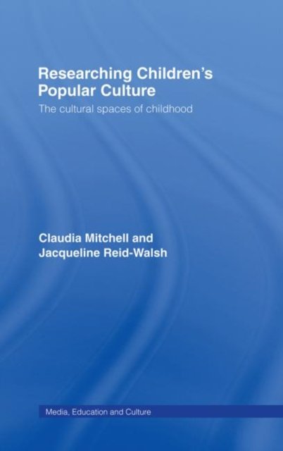 Researching Children''s Popular Culture