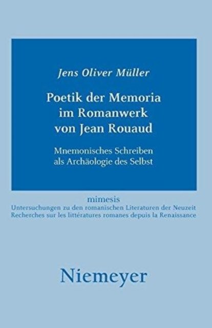 Poetik der Memoria im Romanwerk von Jean Rouaud