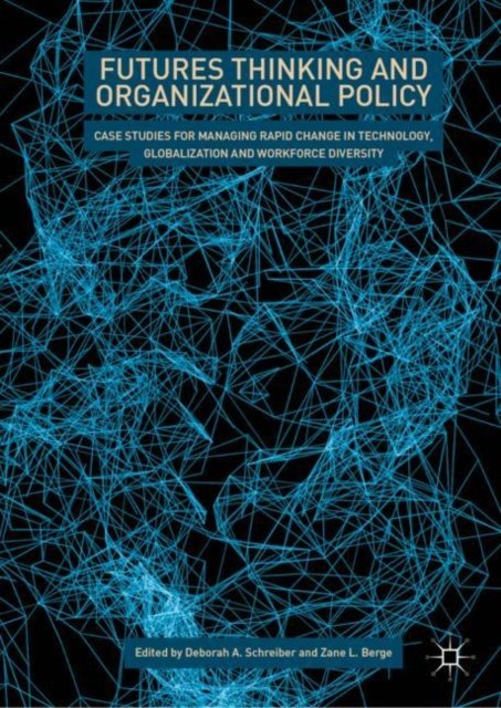 Futures Thinking and Organizational Policy