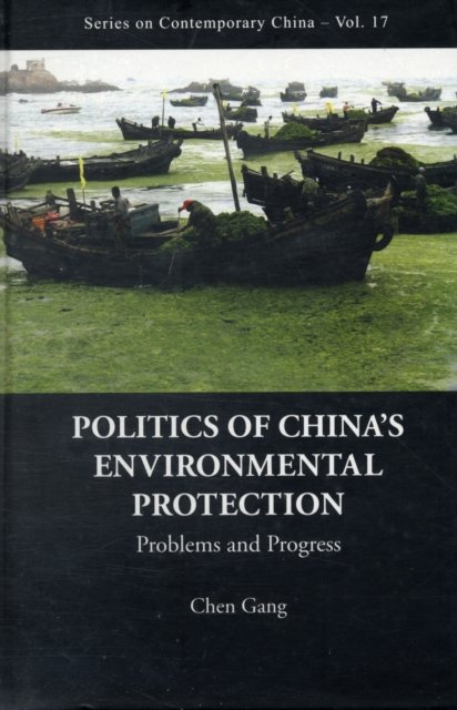Politics Of China's Environmental Protection: Problems And Progress