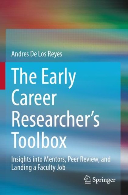 The Early Career Researcher's Toolbox