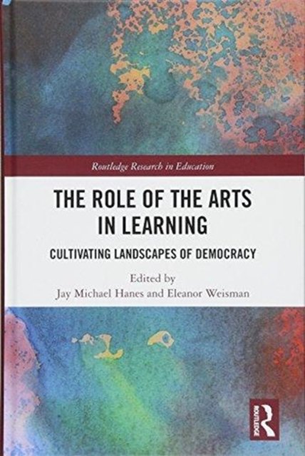 The Role of the Arts in Learning
