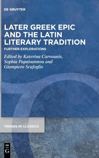 Later Greek Epic and the Latin Literary Tradition