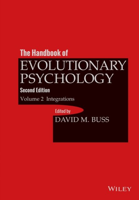 The Handbook of Evolutionary Psychology – Volume 2 Integrations 2e