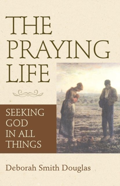 The Praying Life