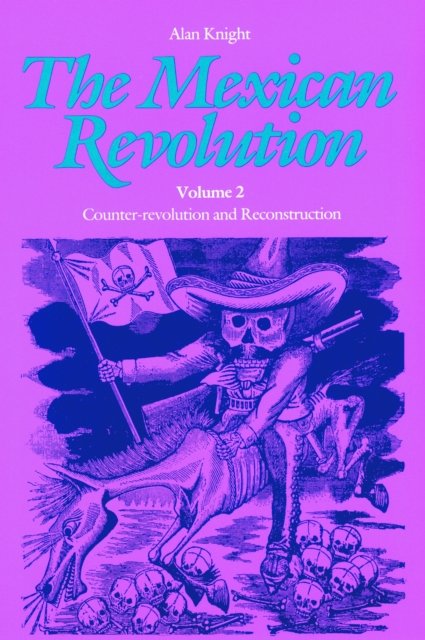 The Mexican Revolution, Volume 2