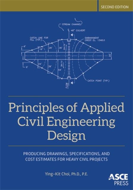 Principles of Applied Civil Engineering Design