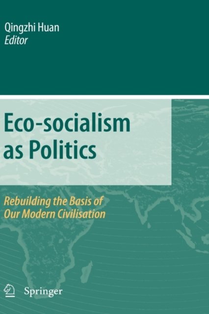 Eco-socialism as Politics