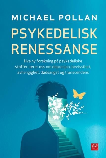 Psykedelisk renessanse av Michael Pollan