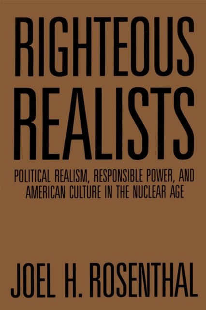 Righteous Realists