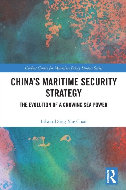 China''s Maritime Security Strategy