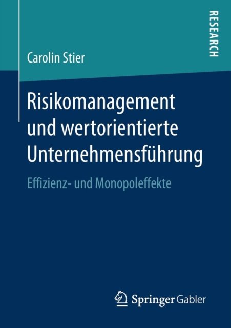 Risikomanagement und wertorientierte Unternehmensfuhrung