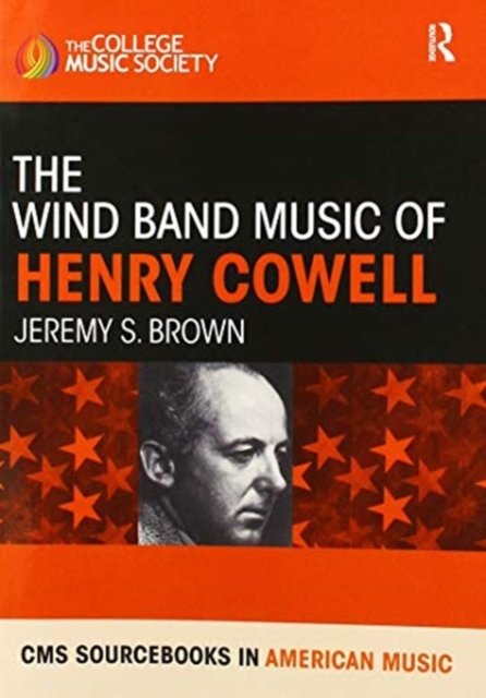 The Wind Band Music of Henry Cowell