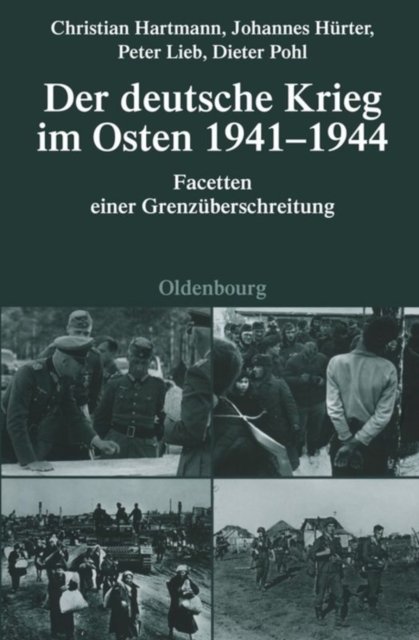 deutsche Krieg im Osten 1941-1944